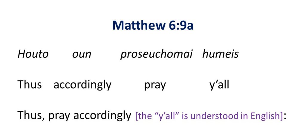 7, Matthew 6.9a